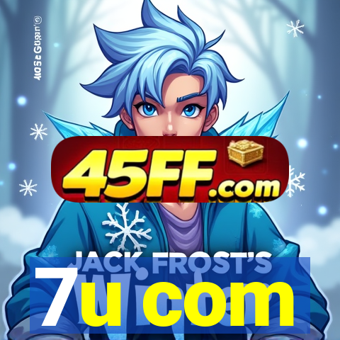 7u com